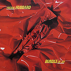 Freddie Hubbard / Bundle Of Joy / JC 34902