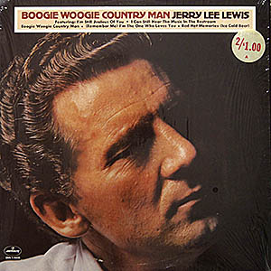 Jerry Lee Lewis / Boogie Woogie Country Man / SRM-1-1030 [B5]