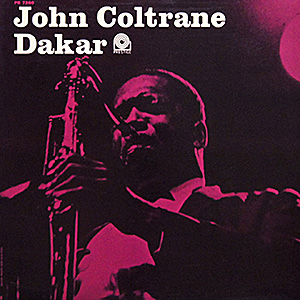 John Coltrane / Dakar (reissue 1989) Prestige 7260  [A6]