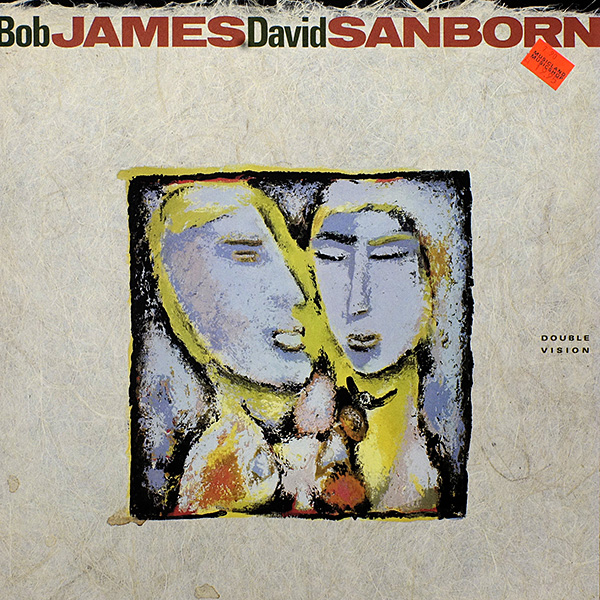 Bob James & David Sanborn / Double Vision / 925393 [F3] NM/NM