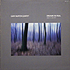 Gary Burton Quintet / Dreams So Real / ECM 1072 [A4]