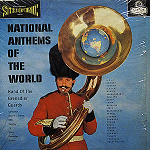 Natonal Anthems Of The World (Band Of The Grenadier Guards) [J6]