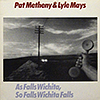 Pat Metheny & Lyle Mays / As Falls Wichita... / ECM 1190 [D1][D1]