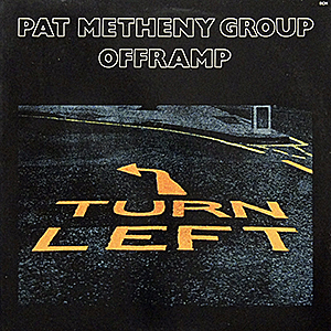 Pat Metheny Group / Offramp / ECM 1216 [D1]