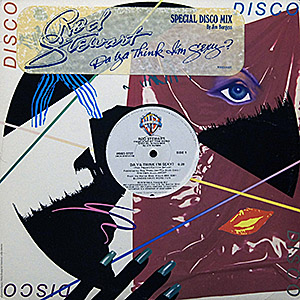 Rod Stewart / Da Ya Think I`m Sexy? + Scarred and Scared / Special Disco mix 12"SP / WBSD 8727 [D2]