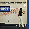 Stanley Clarke / School Days / Nemeror NE 439  [F3][F3] NM/NM