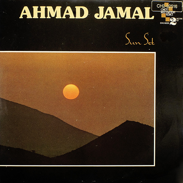 Ahmad Jamal / Sun Set / 2LP / CH-2-9223 [F3][DSG] NM/NM