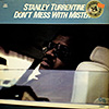 Stanley Turrentine / Don`t Mess With Mister T. / reissue CTI 8011 [F3] NM/VG+