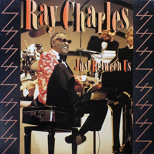 Ray Charles / Just Between Us FC 40703 [C2]