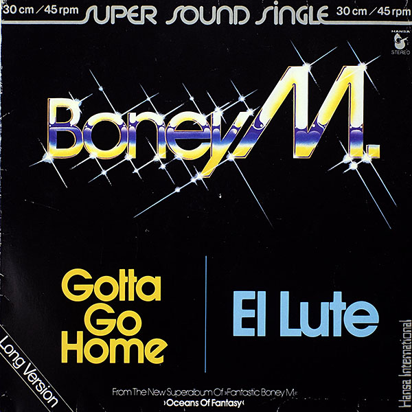 Boney M / Gotta Go Home 12"SP [A2]