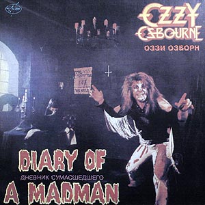 Ozzy Osbourne / Diary Of A Madman ()