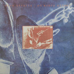 Dire Straits / On Every Street ()