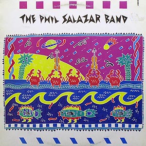 The Phil Salazar Band / Phil Salazar Band (NM/NM)[J4]
