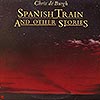Chris De Burgh / Spanish Train & Other Stories / with insert (VG+/VG+)[J4]
