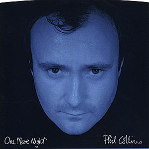 Phil Collins / One More Night / 7" single