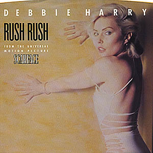 Debbie Harry (Blondie) / Rush Rush / 7" single